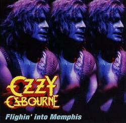 Ozzy Osbourne : Flighin' into Memphis
